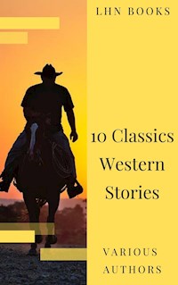 10 Classics Western Stories - Andy Adams - E-Book