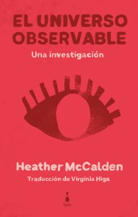El universo observable - Heather McCalden - E-Book