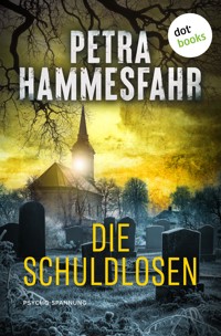Die Schuldlosen - Petra Hammesfahr - E-Book
