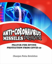ANTI CORONAVIRUS MISSILES PRAYER - OLUSEGUN FESTUS REMILEKUN - E-Book