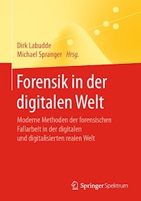 Forensik in der digitalen Welt -  - E-Book