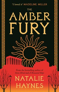 The Amber Fury - Natalie Haynes - E-Book