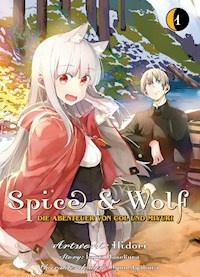 Spice & Wolf - Die Abenteuer von Col und Miyuri, Band 1 - Isuna Hasekure - E-Book
