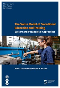 The Swiss Model of Vocational Education and Training - Markus Maurer - E-Book