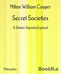 Secret Societies - Milton William Cooper - E-Book