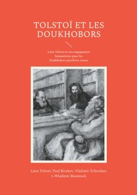 Tolstoï et les Doukhobors - léon tolstoï - E-Book