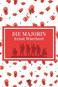 Die Majorin - Ernst Wiechert - E-Book