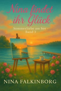 Nina findet ihr Glück - Nina Falkinborg - E-Book