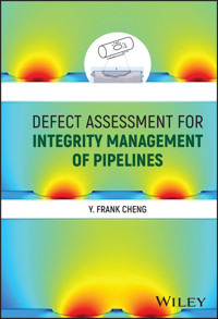 Defect Assessment for Integrity Management of Pipelines - - E-Book