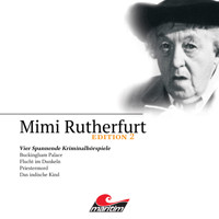 Mimi Rutherfurt, Edition 2: Vier Spannende Kriminalhörspiele - Ellen B. Crown - Hörbuch