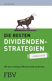 Die besten Dividendenstrategien - simplified - Georg Pröbstl - E-Book