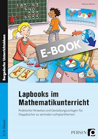 Lapbooks im Mathematikunterricht - 3./4. Klasse - Melanie Bettner - E-Book