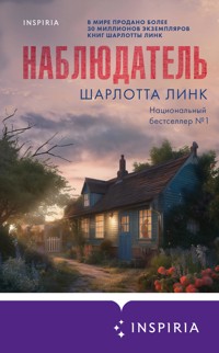 Наблюдатель - Шарлотта Линк - E-Book