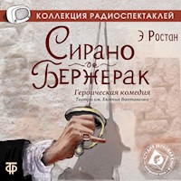Сирано де Бержерак - Эдмон Ростан - Hörbuch
