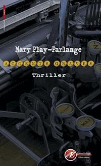 Accents graves - Mary Play-Parlange - E-Book