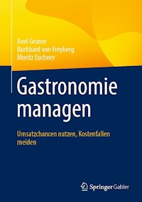 Gastronomie managen - Axel Gruner - E-Book