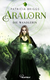 Aralorn - Die Wandlerin - Patricia Briggs - E-Book
