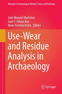 Use-Wear and Residue Analysis in Archaeology -  - E-Book