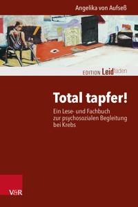 Total tapfer! - Angelika von Aufseß - E-Book