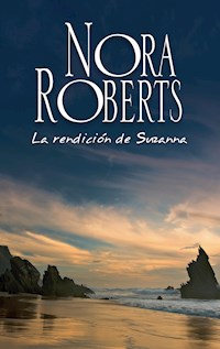 La rendición de Suzanna - Nora Roberts - E-Book