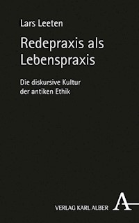 Redepraxis als Lebenspraxis - Lars Leeten - E-Book