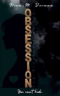Obsession - Nina M. Dorman - E-Book
