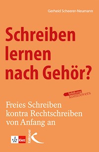 Schreiben lernen nach Gehör? - Gerheid Scheerer-Neumann - E-Book