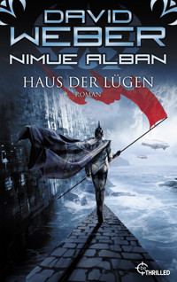 Nimue Alban: Haus der Lügen - David Weber - E-Book