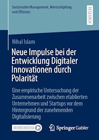 Neue Impulse bei der Entwicklung Digitaler Innovationen durch Polarität - Nihal Islam - E-Book