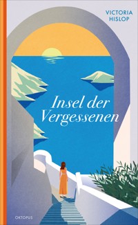 Insel der Vergessenen - Victoria Hislop - E-Book