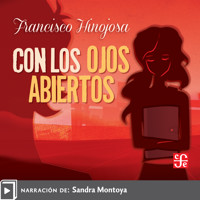 Con los ojos abiertos - Francisco Hinojosa - Hörbuch