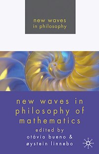 New Waves in Philosophy of Mathematics -  - E-Book