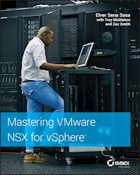 Mastering VMware NSX for vSphere - Elver Sena Sosa - E-Book