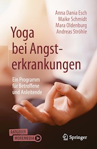 Yoga bei Angsterkrankungen - Anna Dania Esch - E-Book