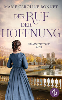 Der Ruf der Hoffnung - Marie Caroline Bonnet - E-Book