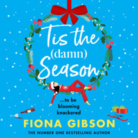 'Tis the Damn Season - The BRAND NEW brilliantly funny festive book club pick from NUMBER ONE BESTSELLER Fiona Gibson for Christmas 2024 (Unabridged) - Фиона Гибсон - Hörbuch
