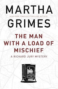 The Man With a Load of Mischief - Martha Grimes - E-Book