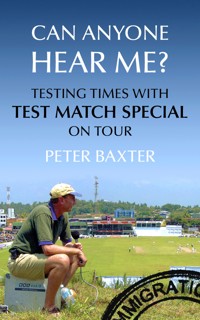 Can Anyone Hear Me? - Peter Baxter - E-Book