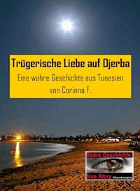 Trügerische Liebe auf Djerba - Corinna F. - E-Book