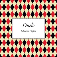 Duelo - Eduardo Halfon - Hörbuch