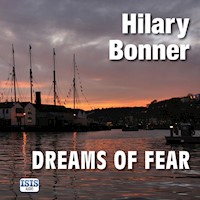 Dreams of Fear - Hilary Bonner - Hörbuch
