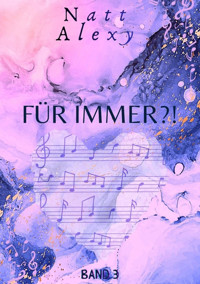 Für immer?! - Natt Alexy - E-Book