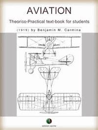 Aviation - Theorico-Practical text-book for students - Benjamin M. Carmina - E-Book