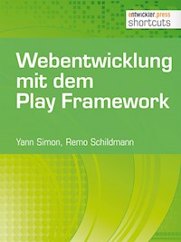 Webentwicklung mit dem Play Framework - Remo Schildmann - E-Book