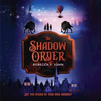 The Shadow Order - Rebecca F. John - Hörbuch