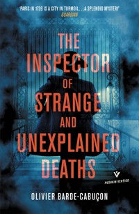 The Inspector of Strange and Unexplained Deaths - Olivier Barde-Cabuçon - E-Book