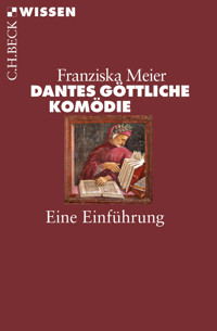 Dantes Göttliche Komödie - Franziska Meier - E-Book