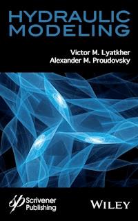 Hydraulic Modeling - Victor M. Lyatkher - E-Book