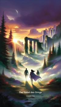Der Nebel des Grings - Anonymer Autor - E-Book