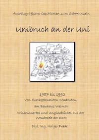 Umbruch an der Uni - Holger Prade - E-Book